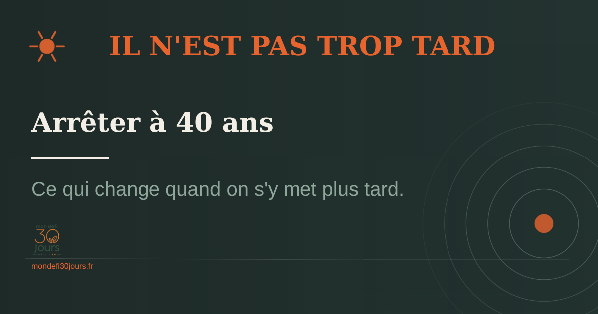 Arrêter de fumer à 40 ans : les bénéfices restent accessibles