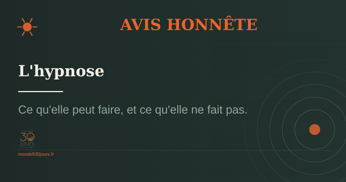 Hypnose pour arrêter de fumer : avis honnête et limites
