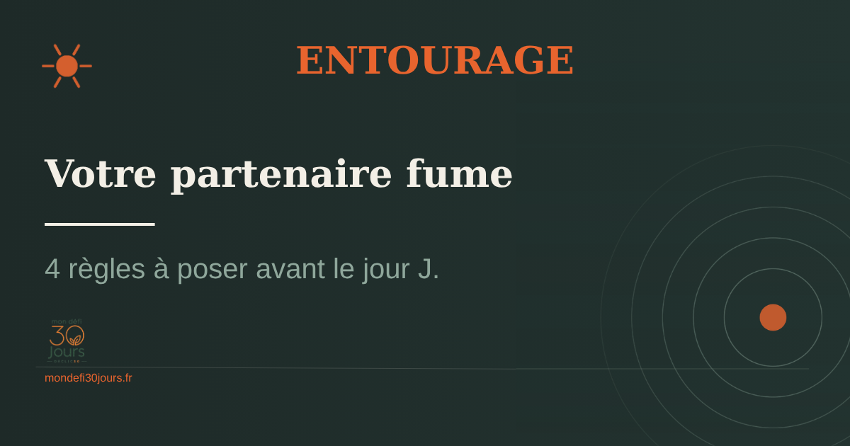 Quand votre partenaire fume encore — les 4 règles